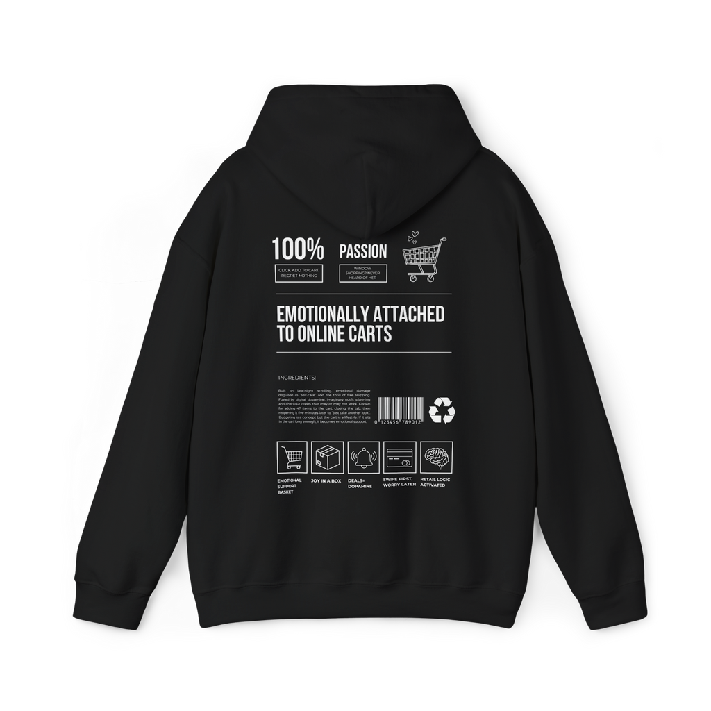 Emotionally Attached to Online Carts Hoodie