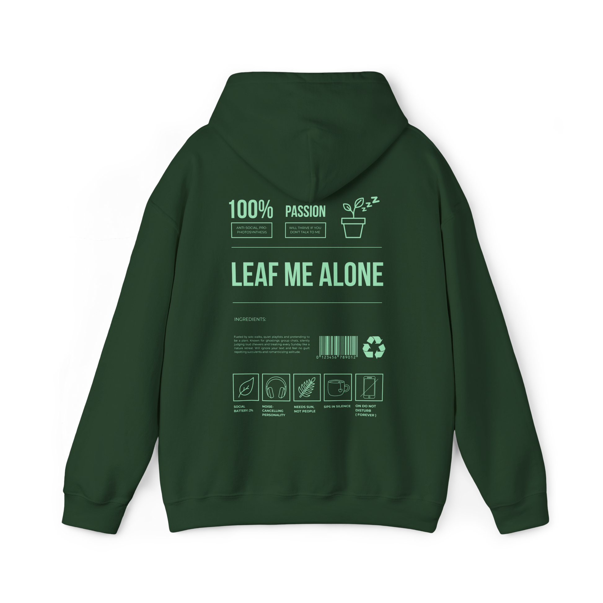 Leaf Me Alone Hoodie