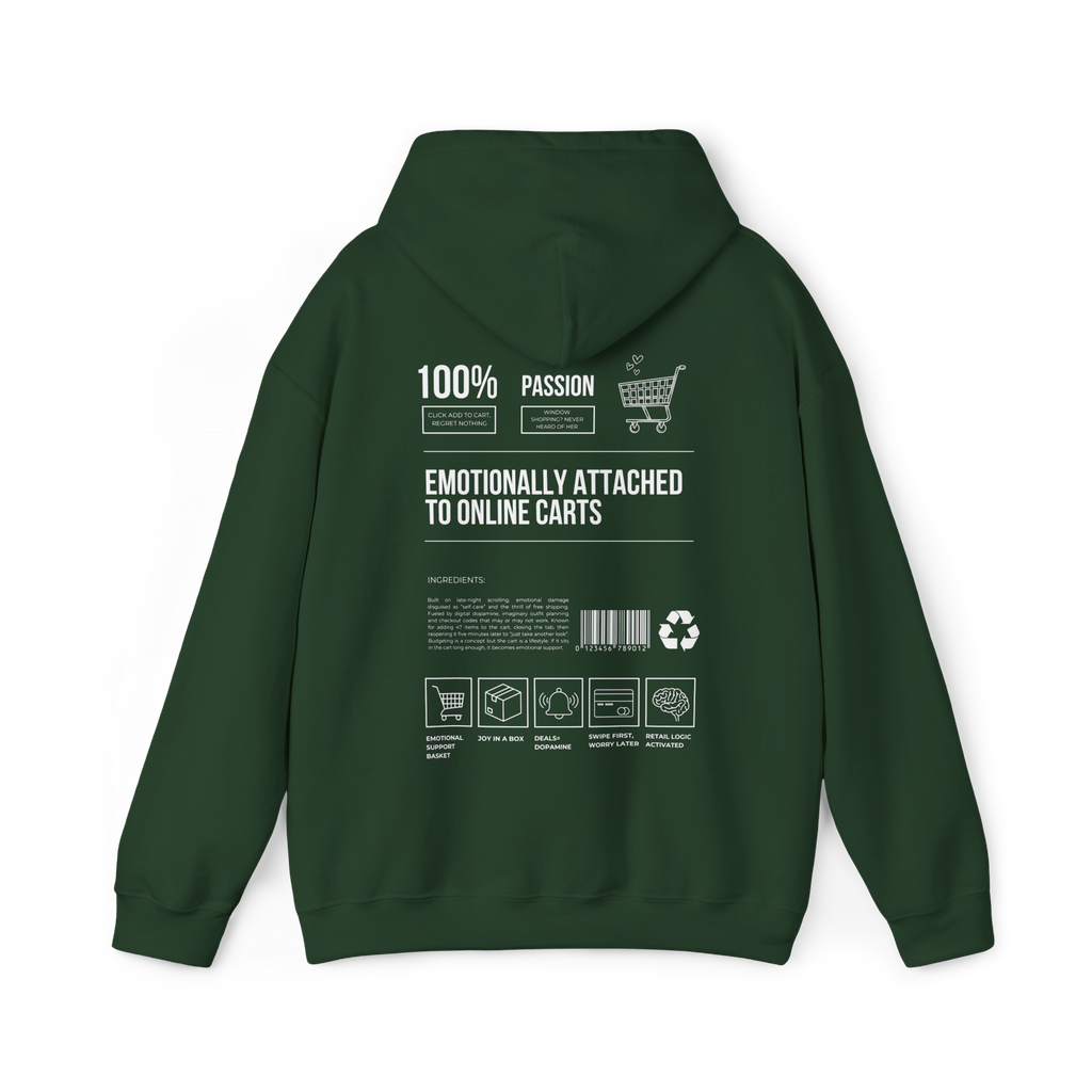 Emotionally Attached to Online Carts Hoodie