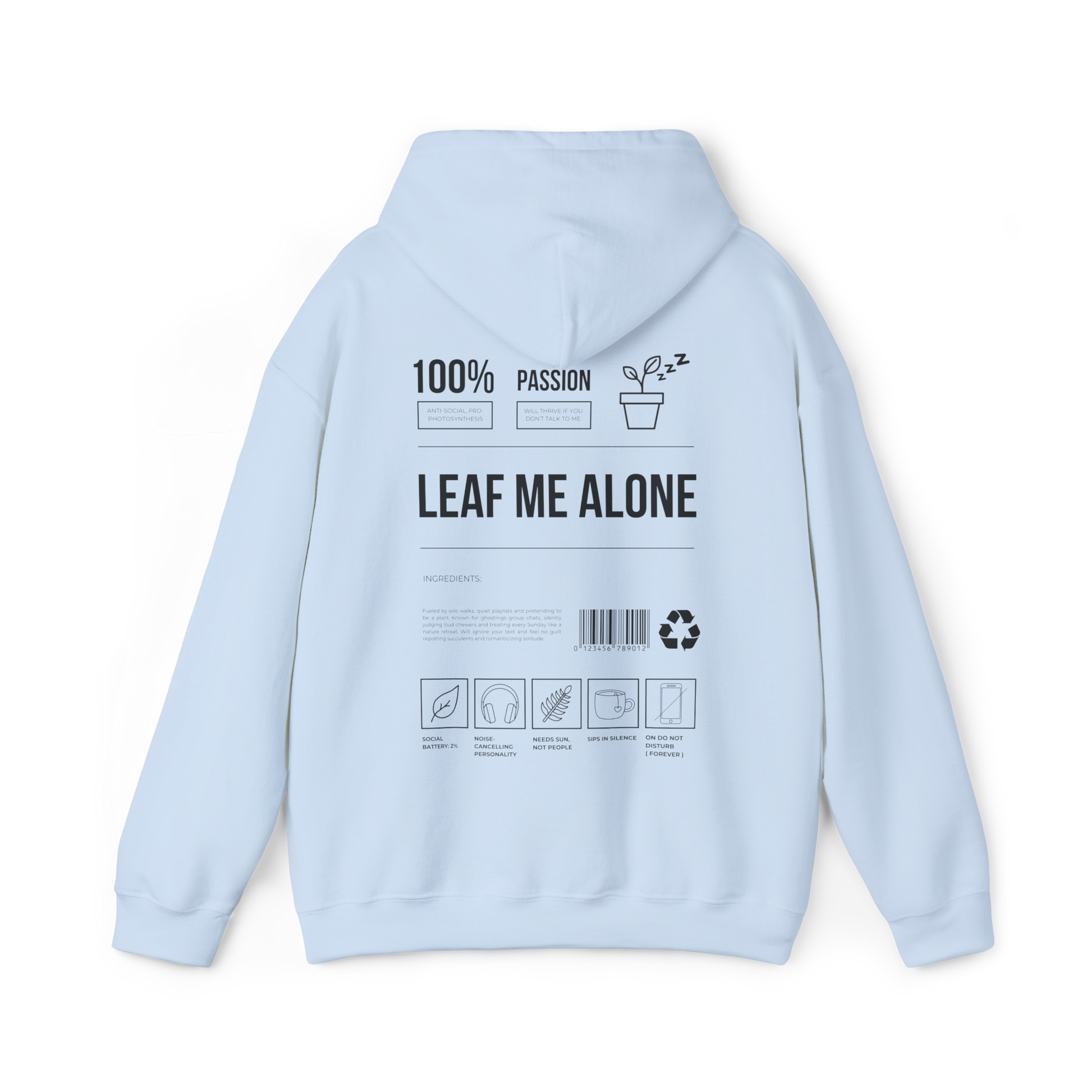 Leaf Me Alone Hoodie