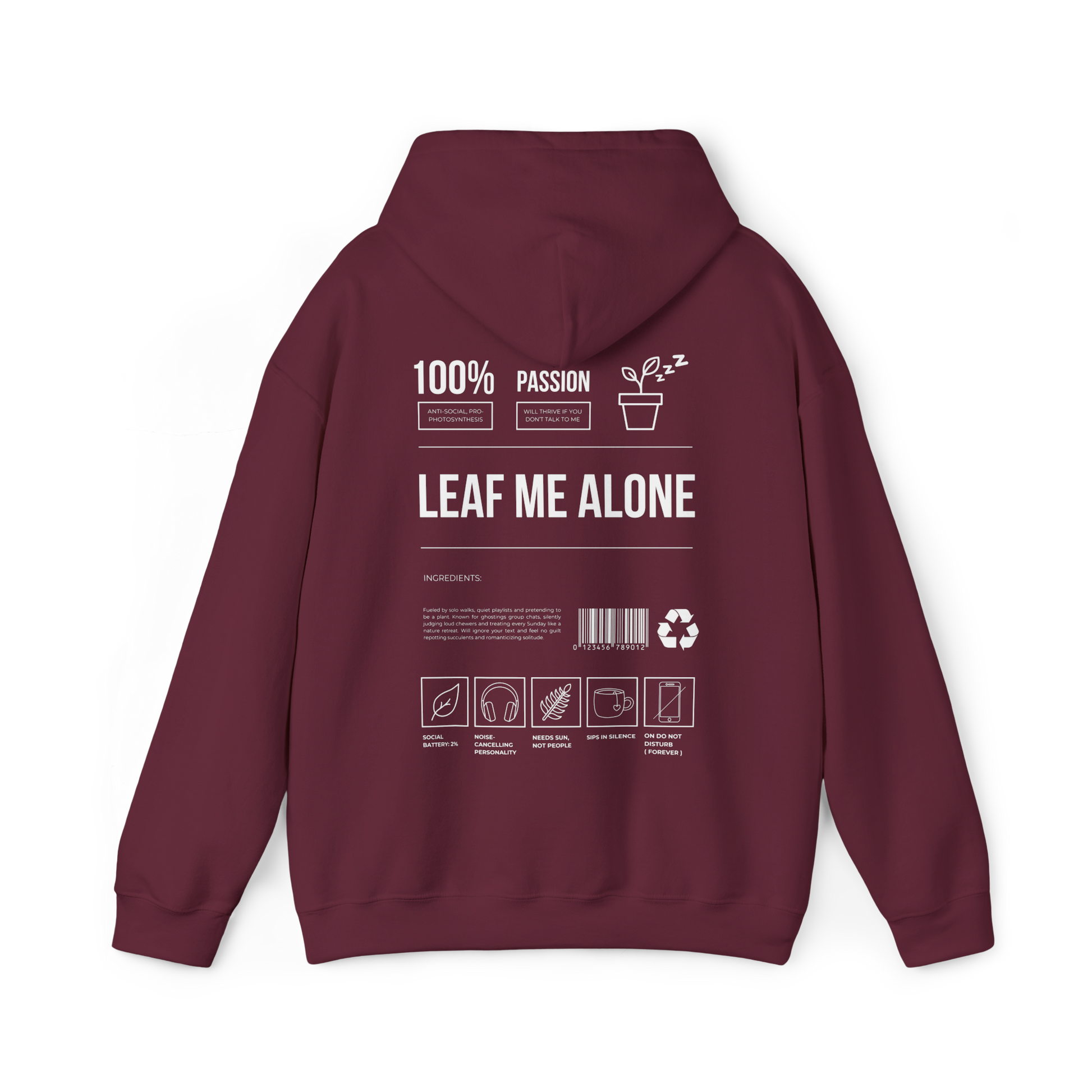 Leaf Me Alone Hoodie