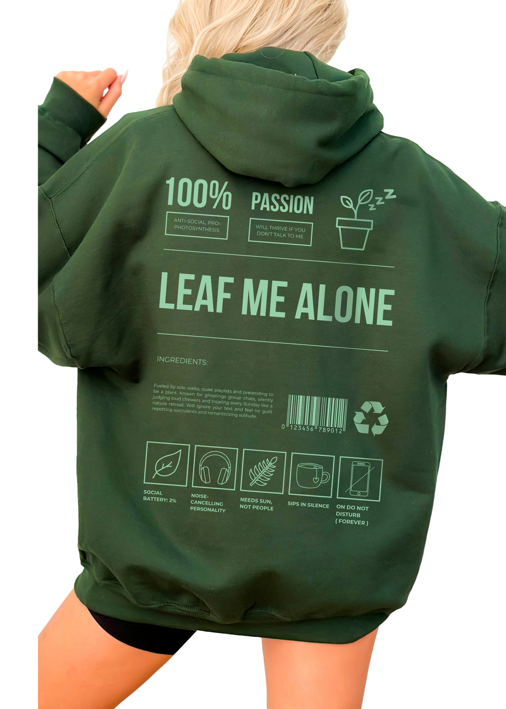 Leaf Me Alone Hoodie